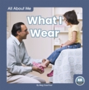 Image for All About Me: What I Wear