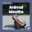 Image for Animal Parts: Animal Mouths