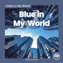 Image for Blue in my world