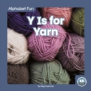 Image for Alphabet Fun: Y is for Yarn