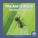 Image for On It, Phonics! Vowel Sounds: The Ant is Black: The Short A Sound