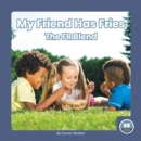 Image for On It, Phonics! Consonant Blends: My Friend Has Fries: The FR Blend