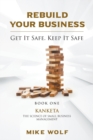 Image for Rebuild Your Business : Book 1 Kanketa The Science of Small Business Management
