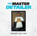 Image for The Master Detailer