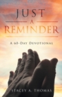 Image for Just a Reminder : A 60-Day Devotional