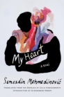 Image for My Heart: A Novel