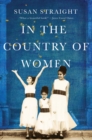 Image for In the Country of Women : A Memoir