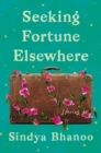 Image for Seeking fortune elsewhere  : stories