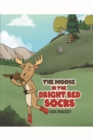 Image for Moose in the Bright Red Socks