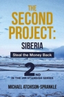 Image for The Second Project : Siberia: Steal the Money Back