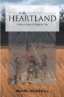 Image for In the Heartland: A Story So Real, It Might Be True