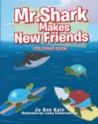 Image for Mr. Shark Makes New Friends: Coloring Book