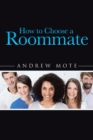 Image for How to Choose a Roommate