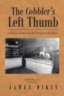 Image for The Cobbler&#39;s Left Thumb