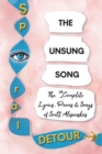 Image for Unsung Song: The Incomplete Lyrics, Poems &amp; Songs of Scott Alisauskas