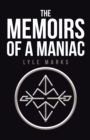 Image for Memoirs of a Maniac