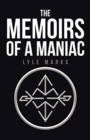 Image for The Memoirs of a Maniac