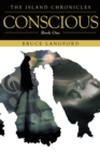 Image for Conscious: Book One