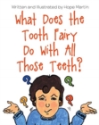 Image for What Does the Tooth Fairy Do With All Those Teeth?