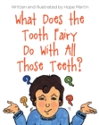 Image for What Does the Tooth Fairy Do With All Those Teeth?