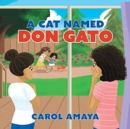 Image for A Cat Named Don Gato