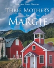 Image for Three Mothers for Margie