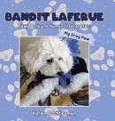 Image for Bandit Laferue : Dawg Bark and Human Interpreter