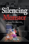 Image for Silencing the Monster