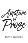 Image for Amature of Prose