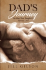 Image for Dad&#39;s Journey: The One That Taught Us How to Love