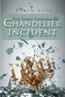 Image for Three Versions of the Chandelier Incident