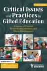 Image for Critical Issues and Practices in Gifted Education : A Survey of Current Research on Giftedness and Talent Development