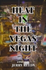 Image for Heat in the Vegas Night