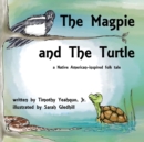 Image for The Magpie and the Turtle