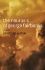 Image for The Neurosis of George Fairbanks