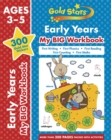 Image for Gold Stars Early Years My BIG Workbook (Includes 300 gold star stickers, Ages 3 - 5)