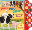 Image for Quack! Moo! Oink! : Let&#39;s Listen on the Farm!