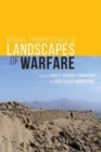 Image for Global perspectives on landscapes of warfare