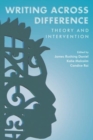 Image for Writing across difference  : theory and intervention