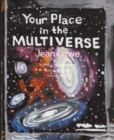 Image for Your Place in the Multiverse