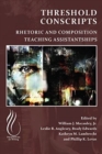 Image for Threshold Conscripts : Rhetoric and Composition Teaching Assistantships