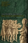 Image for The Friar and the Maya: Diego De Landa and the Account of the Things of Yucatan