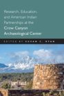 Image for Research, Education, and American Indian Partnerships at the Crow Canyon Archaeological Center