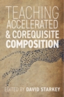 Image for Teaching Accelerated and Corequisite Composition
