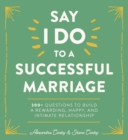 Image for Say I Do to a Successful Marriage
