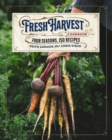 Image for The Fresh Harvest Cookbook