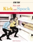 Image for Fun With Kirk and Spock