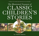 Image for The Illustrated Treasury of Classic Children&#39;s Stories
