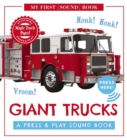 Image for Giant Trucks: My First Book of Sounds