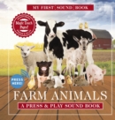Image for Farm animals  : a press &amp; play sound book